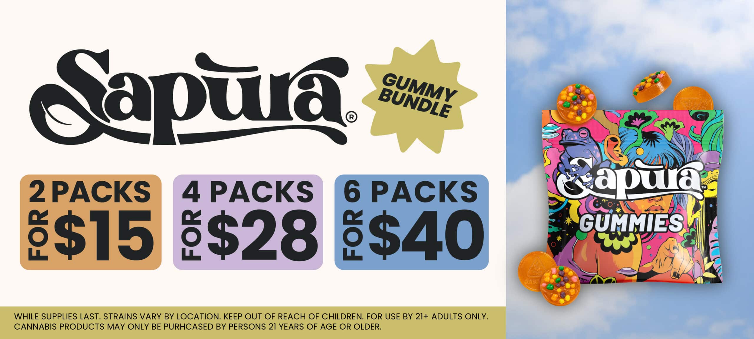 Sapura Gummy Bundle- 2 packs for $15, 4 packs for $28, 6 packs for $40... only at Pettals Cannabis