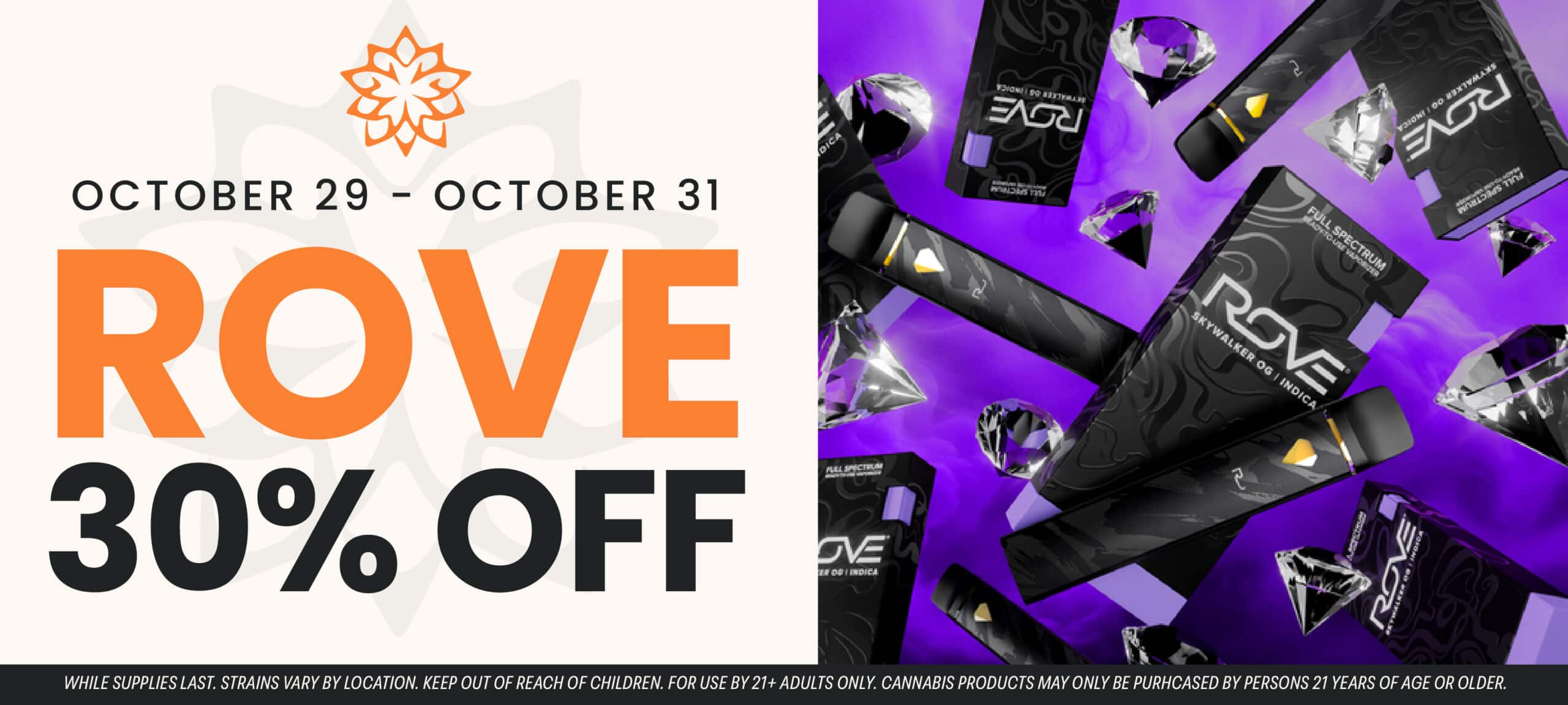 Halloweekend Cannabis Deals at Pettals Cannabis: Rove Cannabis 30% Off